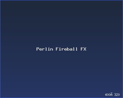 Perlin Fireball FX
